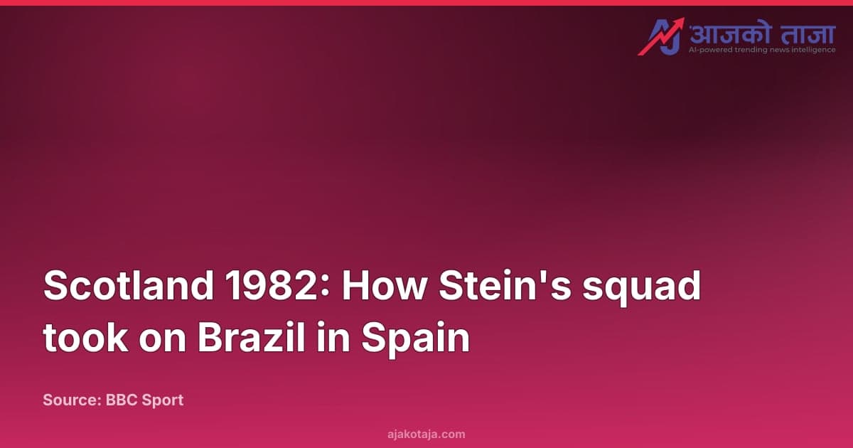 Scotland 1982: How Stein's squad took on Brazil in Spain