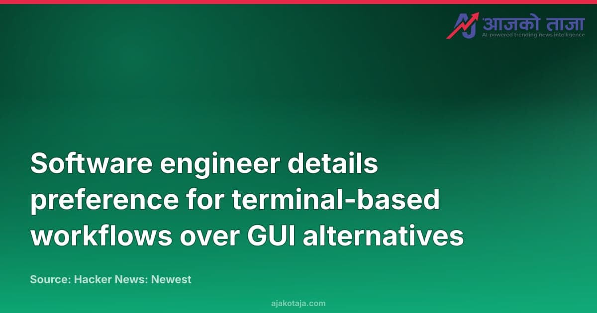 Software engineer details preference for terminal-based workflows over GUI alternatives