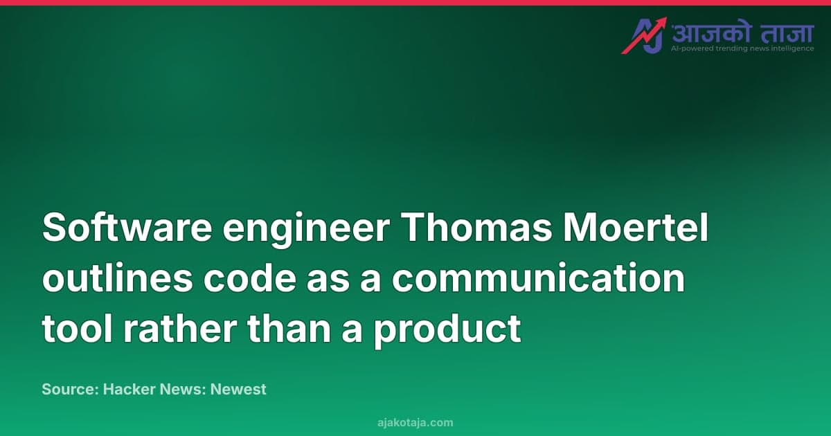 Software engineer Thomas Moertel outlines code as a communication tool rather than a product