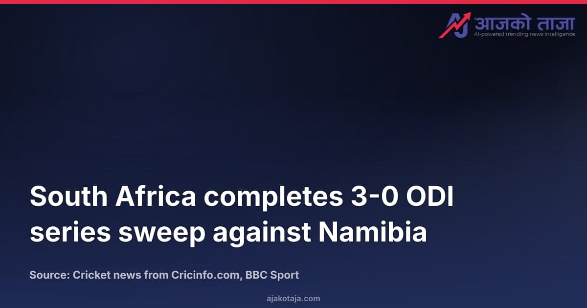 South Africa completes 3-0 ODI series sweep against Namibia
