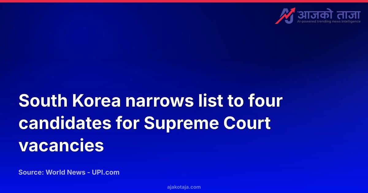 South Korea narrows list to four candidates for Supreme Court vacancies