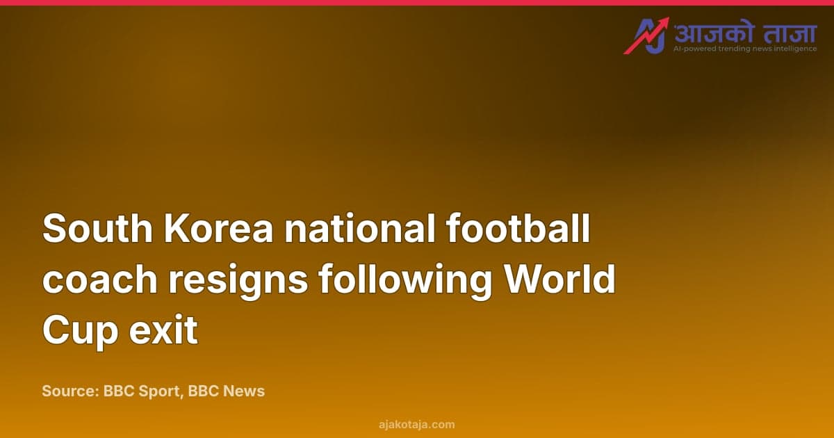 South Korea national football coach resigns following World Cup exit
