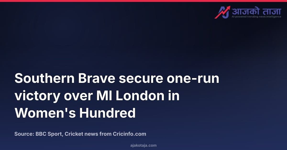 Southern Brave secure one-run victory over MI London in Women's Hundred