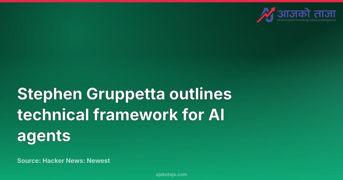 Stephen Gruppetta outlines technical framework for AI agents