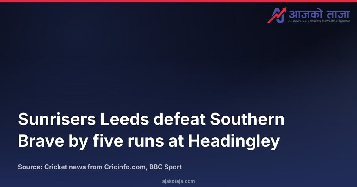 Sunrisers Leeds defeat Southern Brave by five runs at Headingley