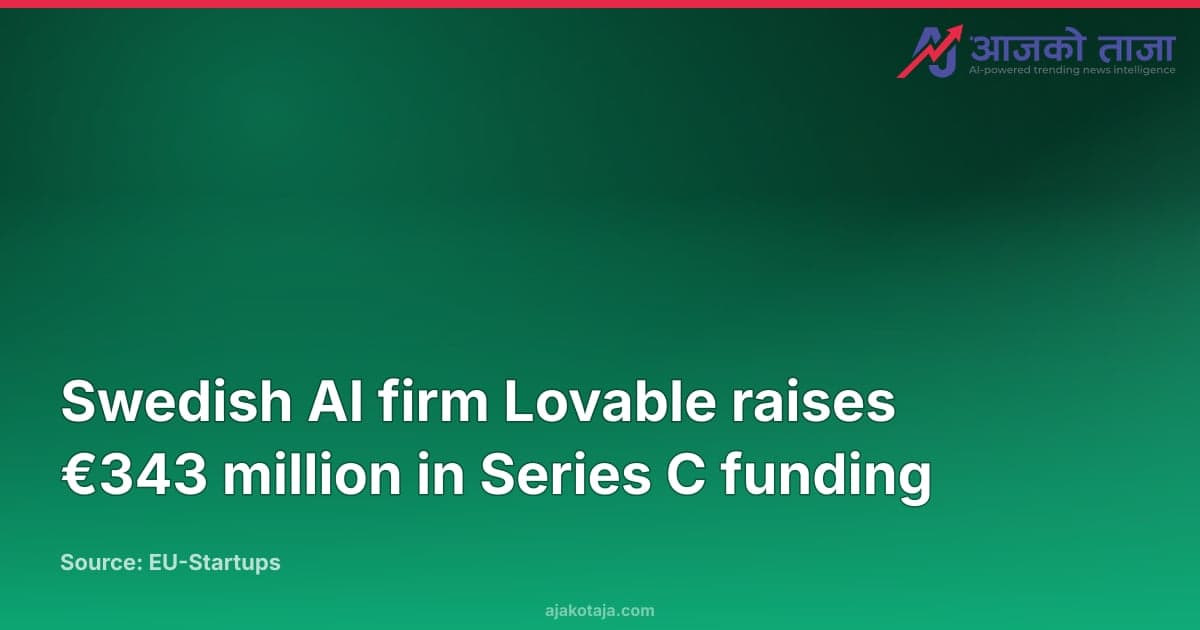 Swedish AI firm Lovable raises €343 million in Series C funding