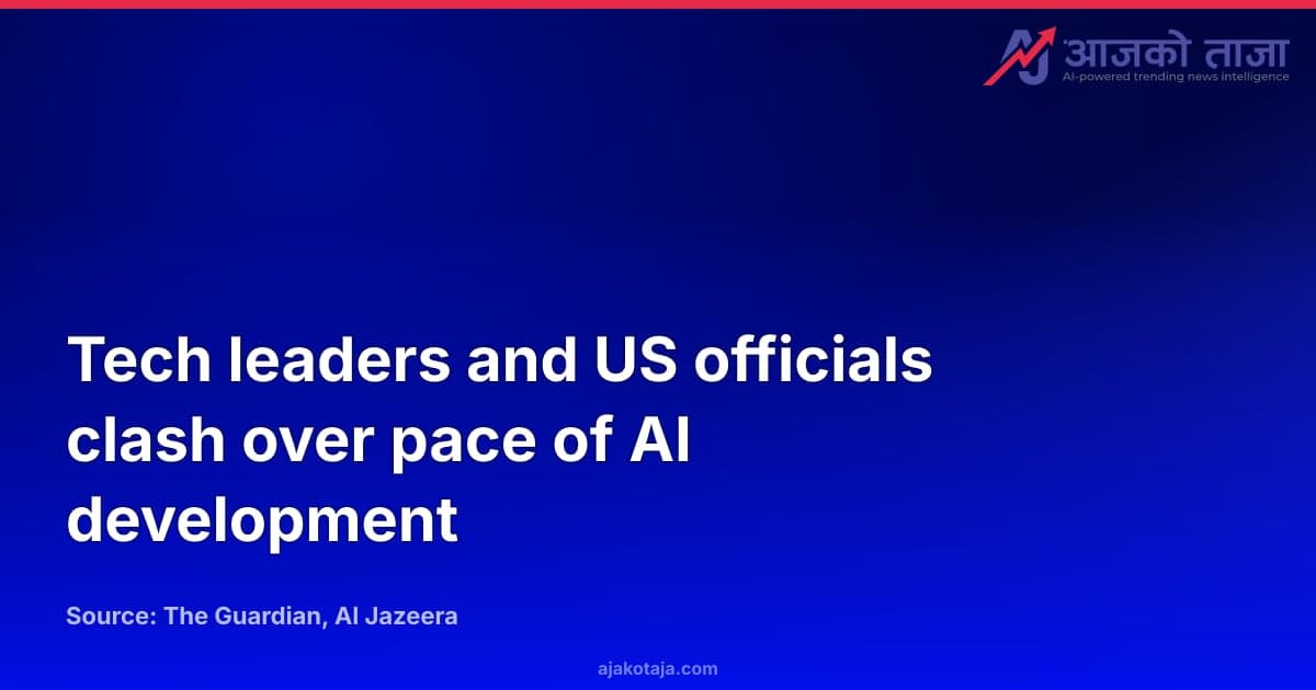 Tech leaders and US officials clash over pace of AI development