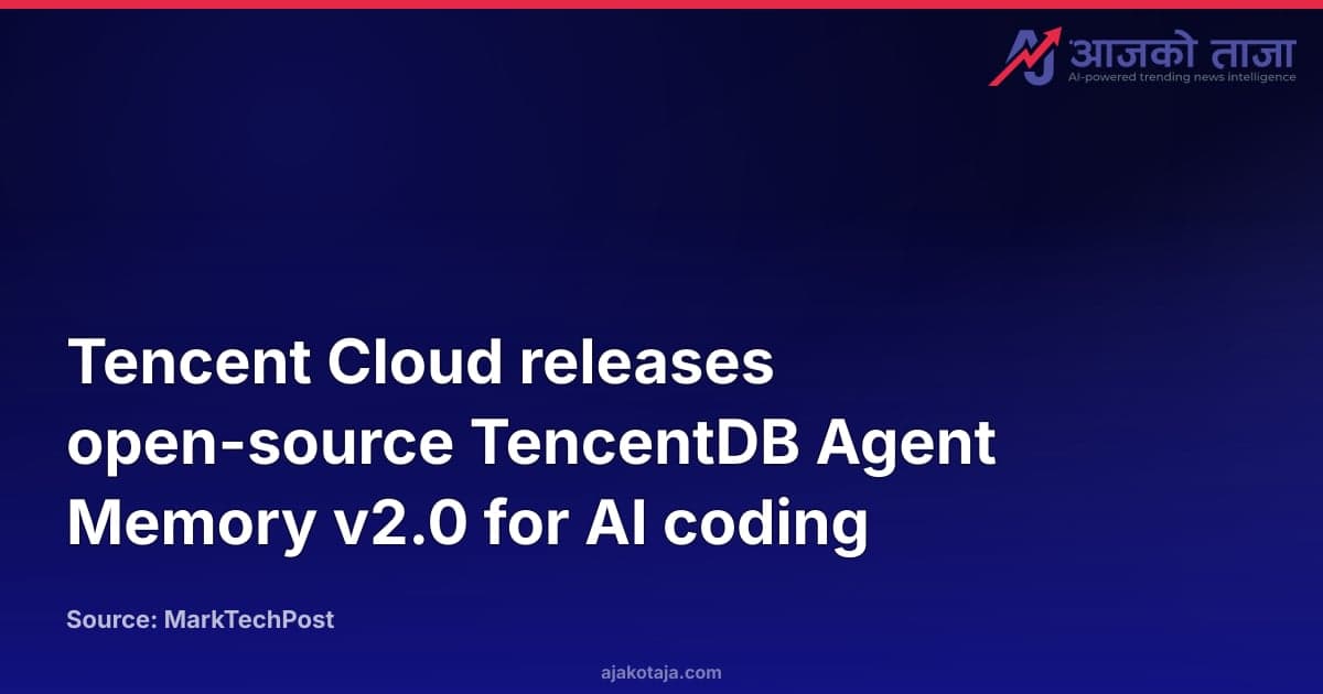 Tencent Cloud releases open-source TencentDB Agent Memory v2.0 for AI coding
