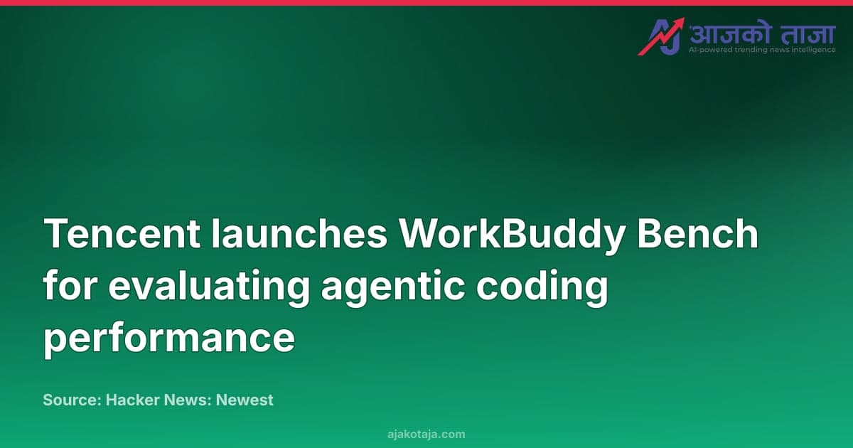 Tencent launches WorkBuddy Bench for evaluating agentic coding performance