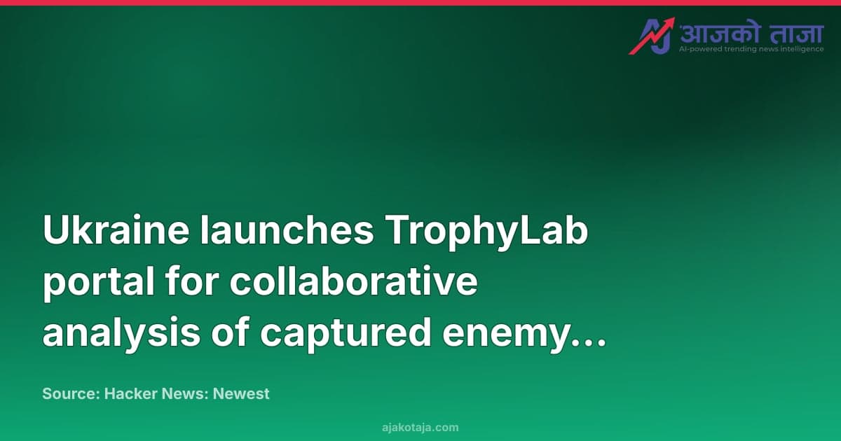 Ukraine launches TrophyLab portal for collaborative analysis of captured enemy hardware