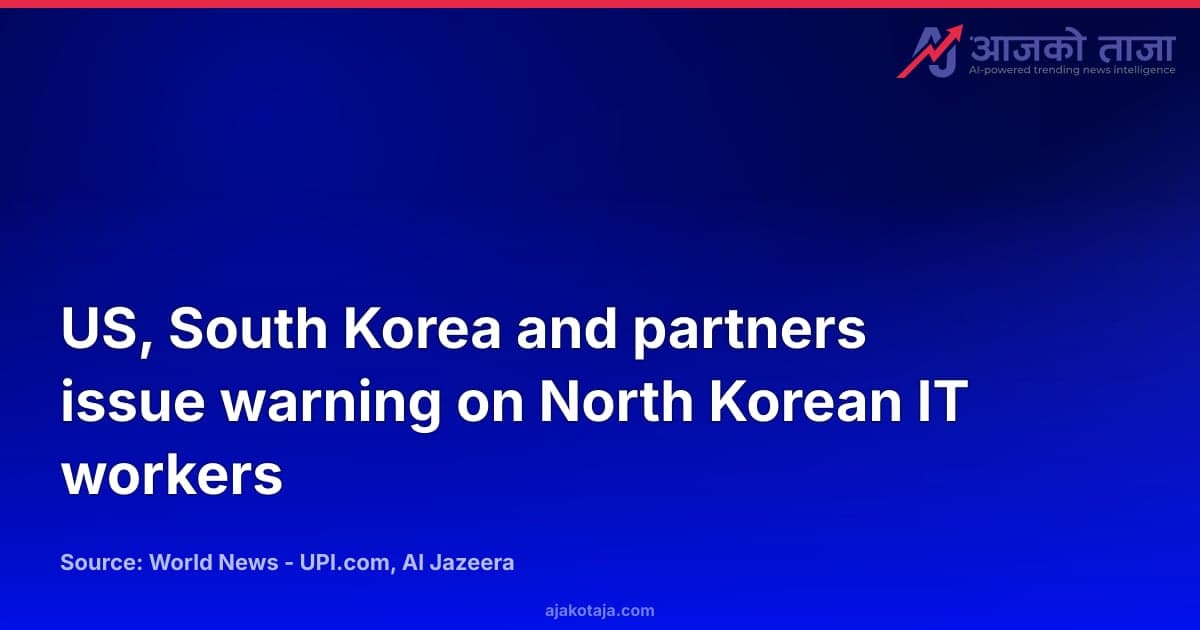 US, South Korea and partners issue warning on North Korean IT workers