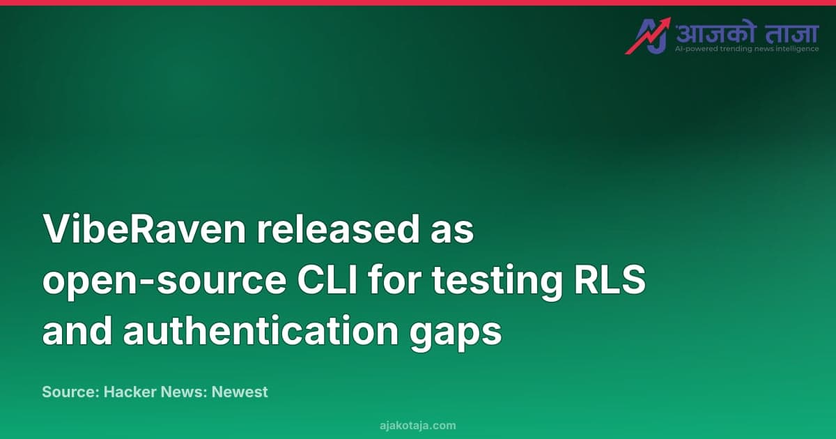 VibeRaven released as open-source CLI for testing RLS and authentication gaps
