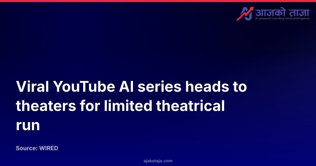 Viral YouTube AI series heads to theaters for limited theatrical run