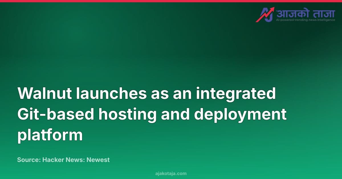 Walnut launches as an integrated Git-based hosting and deployment platform