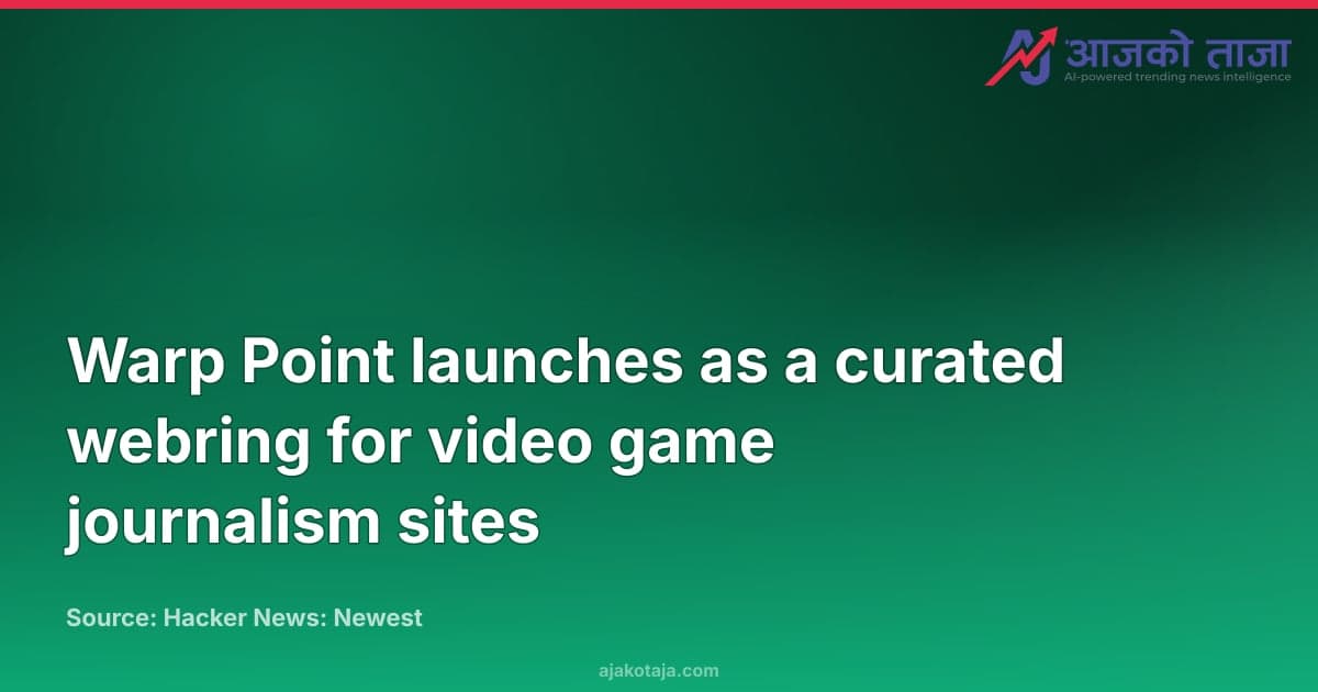Warp Point launches as a curated webring for video game journalism sites