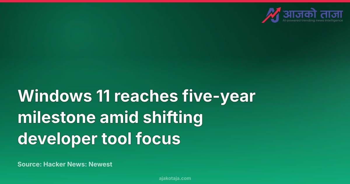 Windows 11 reaches five-year milestone amid shifting developer tool focus