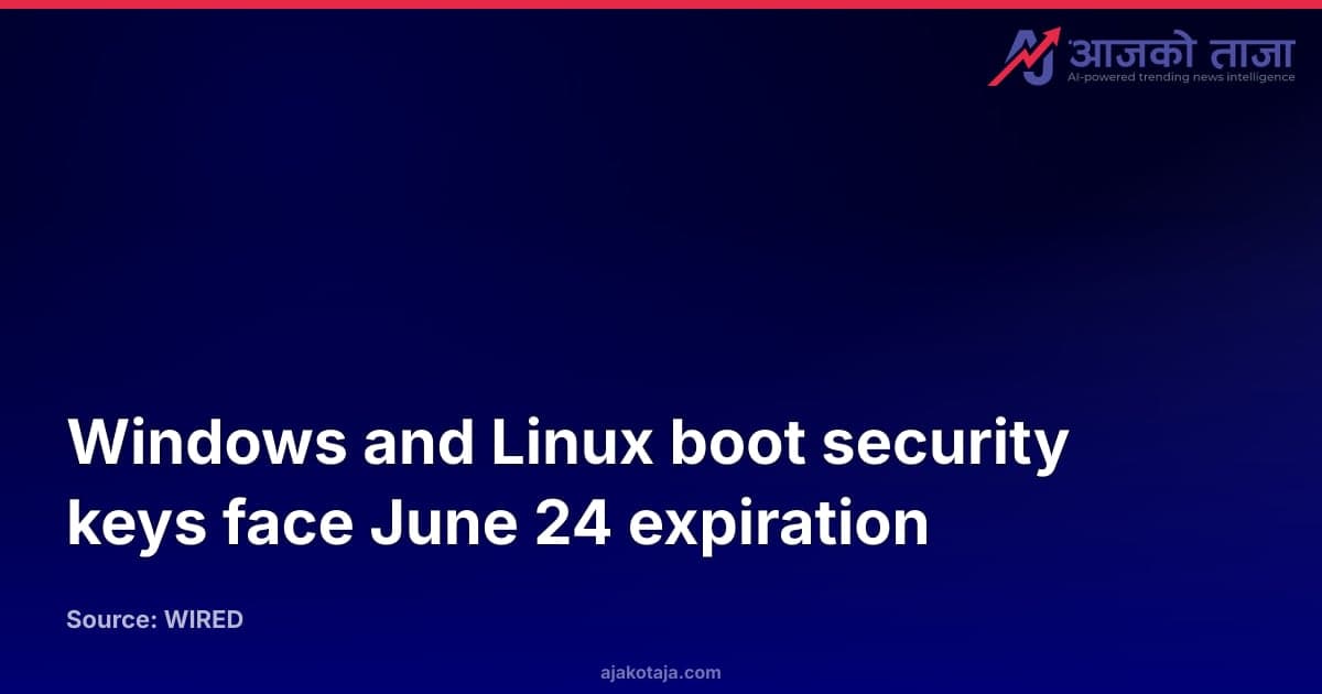 Windows and Linux boot security keys face June 24 expiration