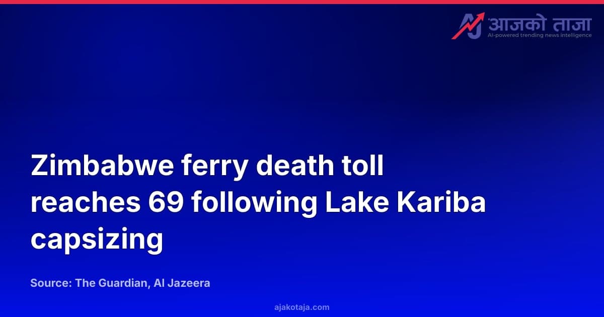 Zimbabwe ferry death toll reaches 69 following Lake Kariba capsizing