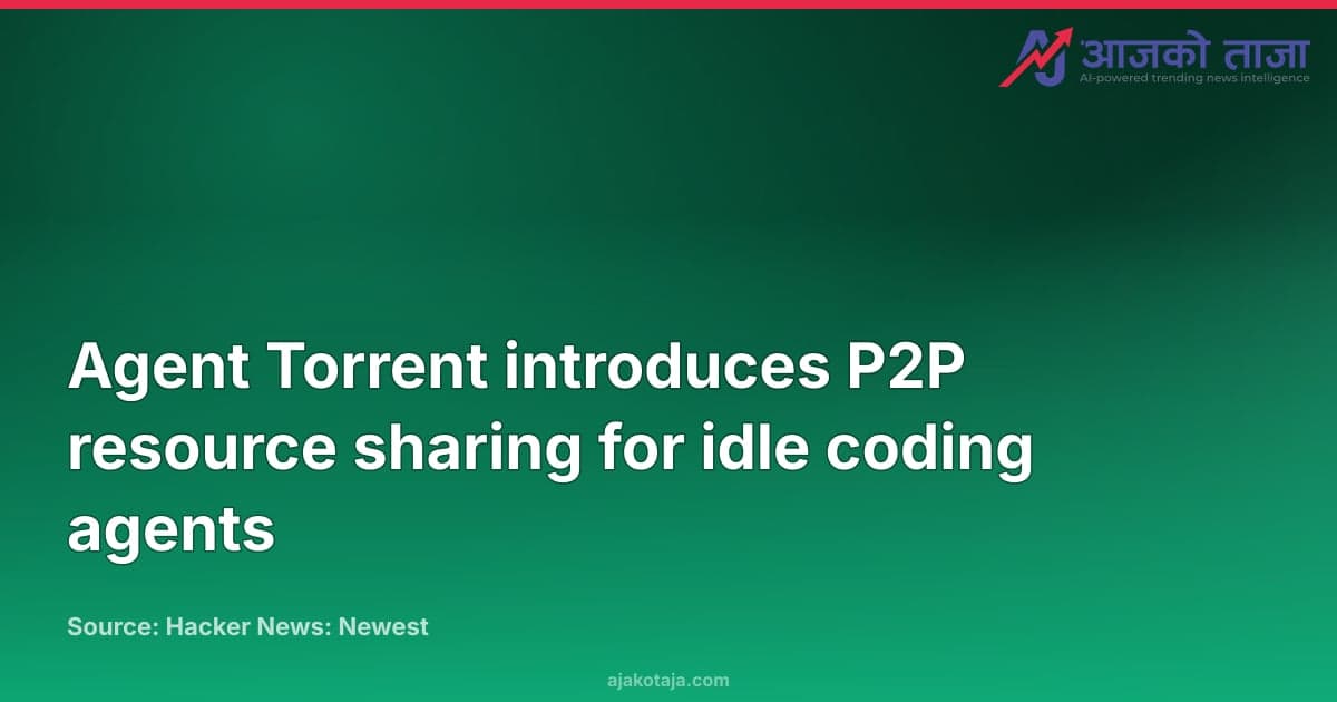 Agent Torrent introduces P2P resource sharing for idle coding agents