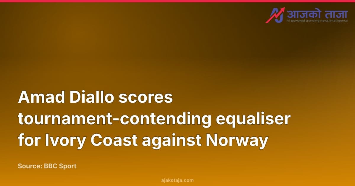 Amad Diallo scores tournament-contending equaliser for Ivory Coast against Norway