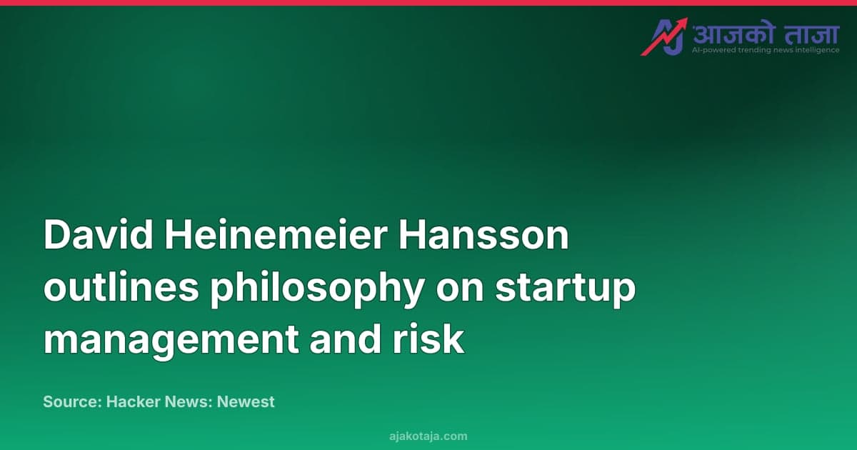 David Heinemeier Hansson outlines philosophy on startup management and risk