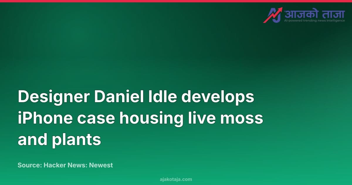 Designer Daniel Idle develops iPhone case housing live moss and plants