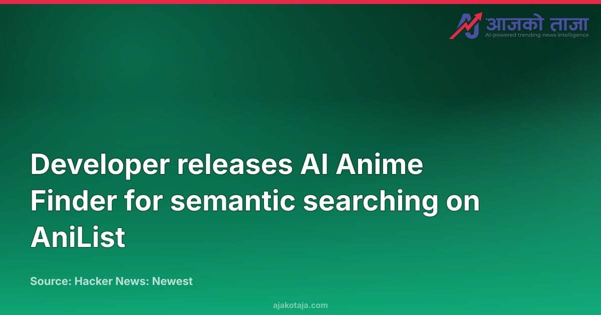 Developer releases AI Anime Finder for semantic searching on AniList