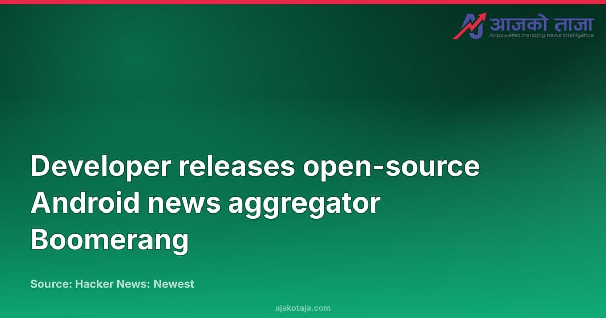 Developer releases open-source Android news aggregator Boomerang