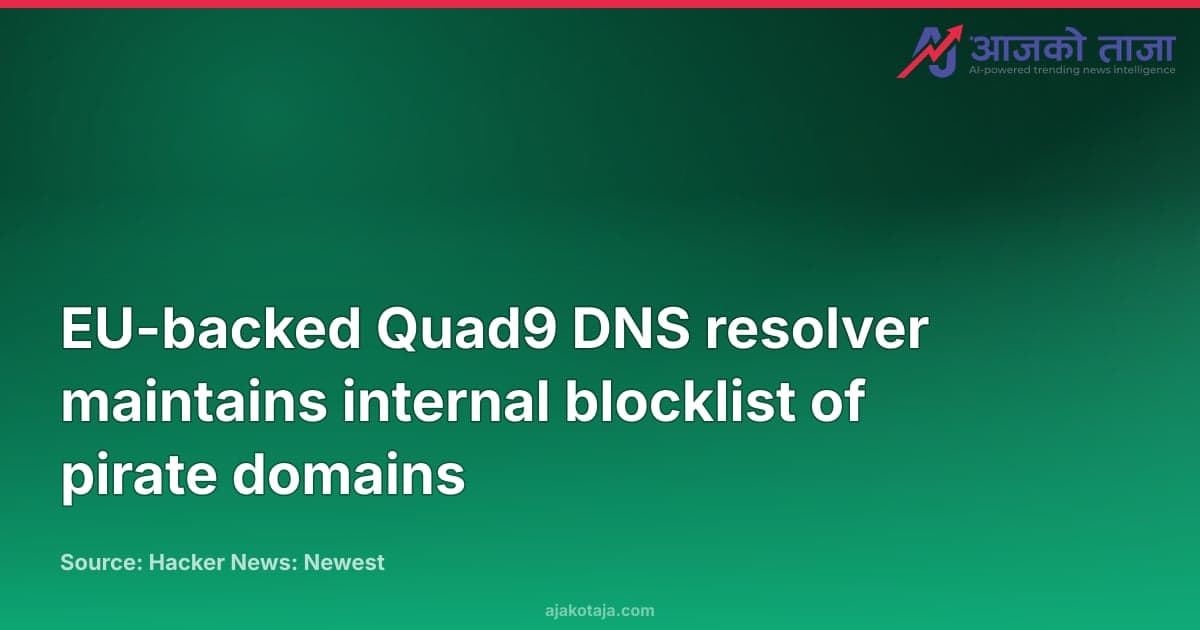 EU-backed Quad9 DNS resolver maintains internal blocklist of pirate domains