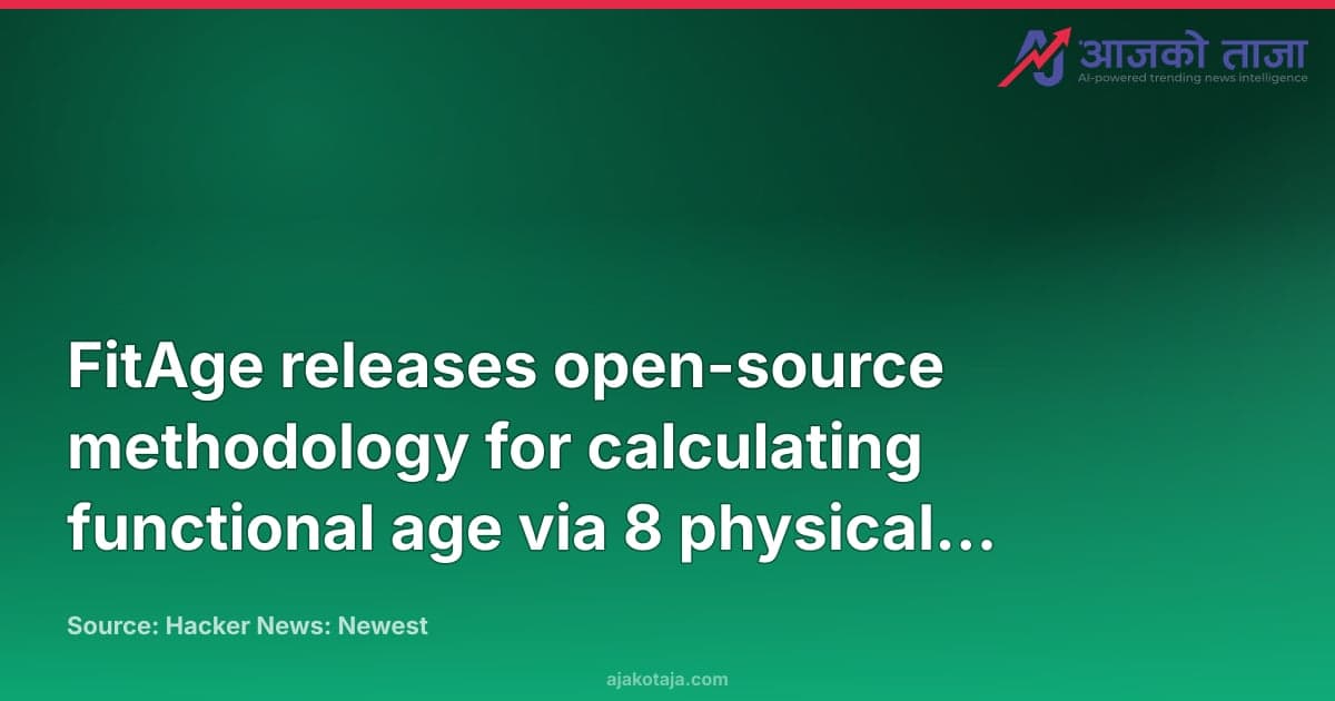 FitAge releases open-source methodology for calculating functional age via 8 physical tests