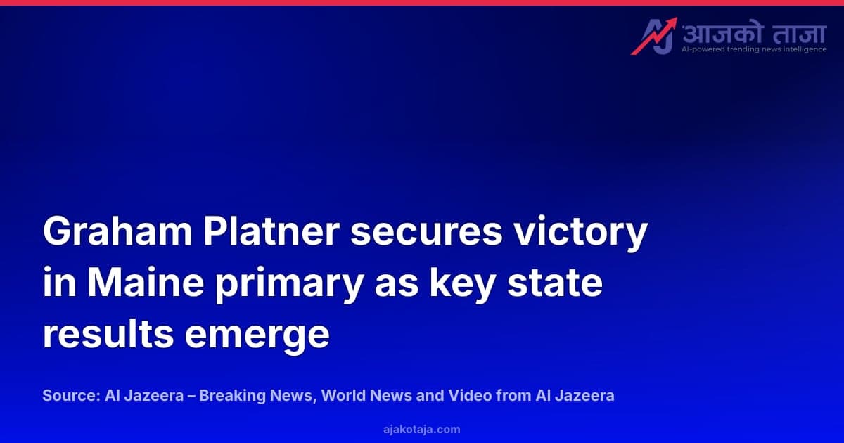 Graham Platner secures victory in Maine primary as key state results emerge