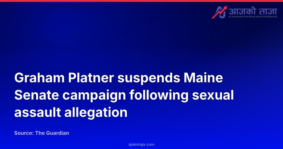 Graham Platner suspends Maine Senate campaign following sexual assault allegation
