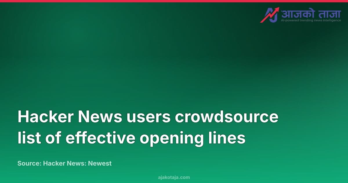 Hacker News users crowdsource list of effective opening lines
