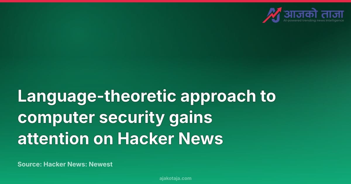 Language-theoretic approach to computer security gains attention on Hacker News