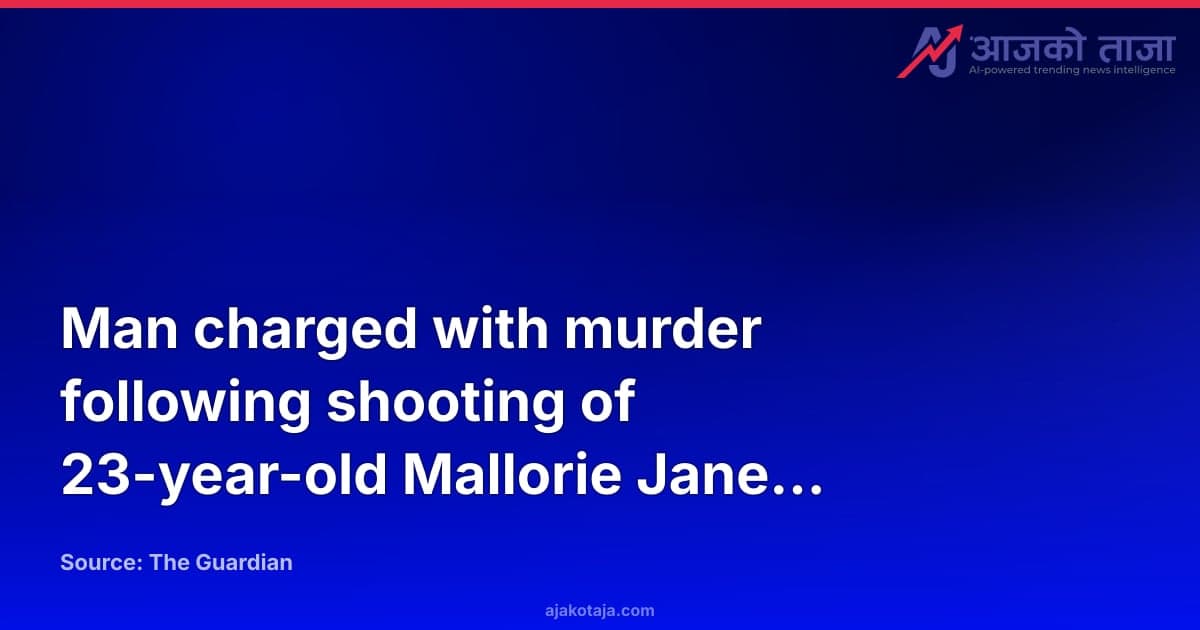 Man charged with murder following shooting of 23-year-old Mallorie Jane Roberts in Gold Coast