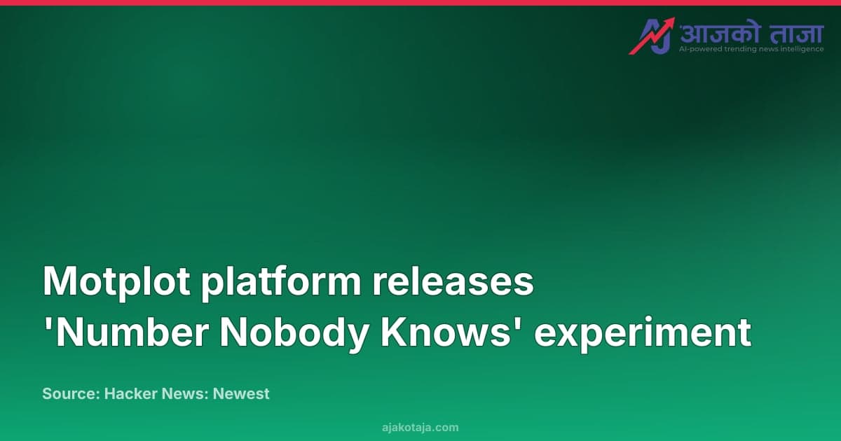 Motplot platform releases 'Number Nobody Knows' experiment