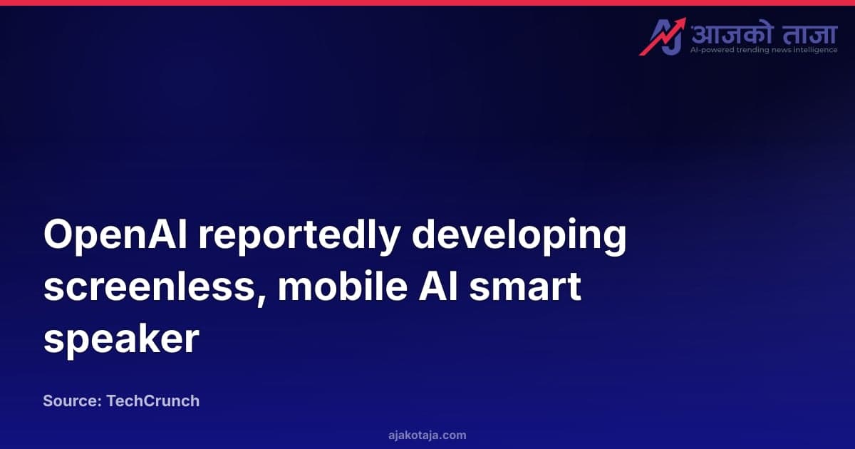 OpenAI reportedly developing screenless, mobile AI smart speaker