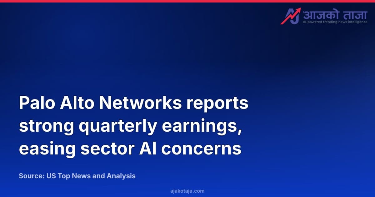 Palo Alto Networks reports strong quarterly earnings, easing sector AI concerns