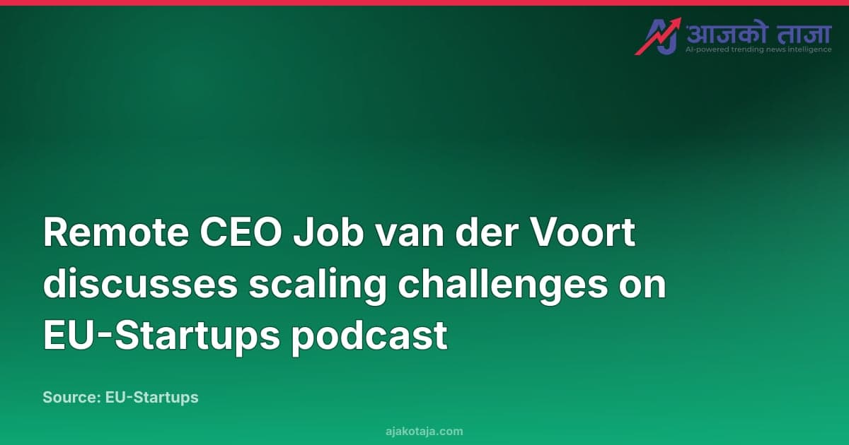 Remote CEO Job van der Voort discusses scaling challenges on EU-Startups podcast