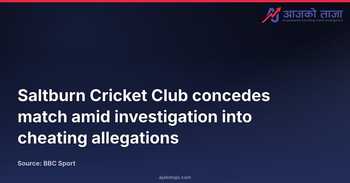 Saltburn Cricket Club concedes match amid investigation into cheating allegations