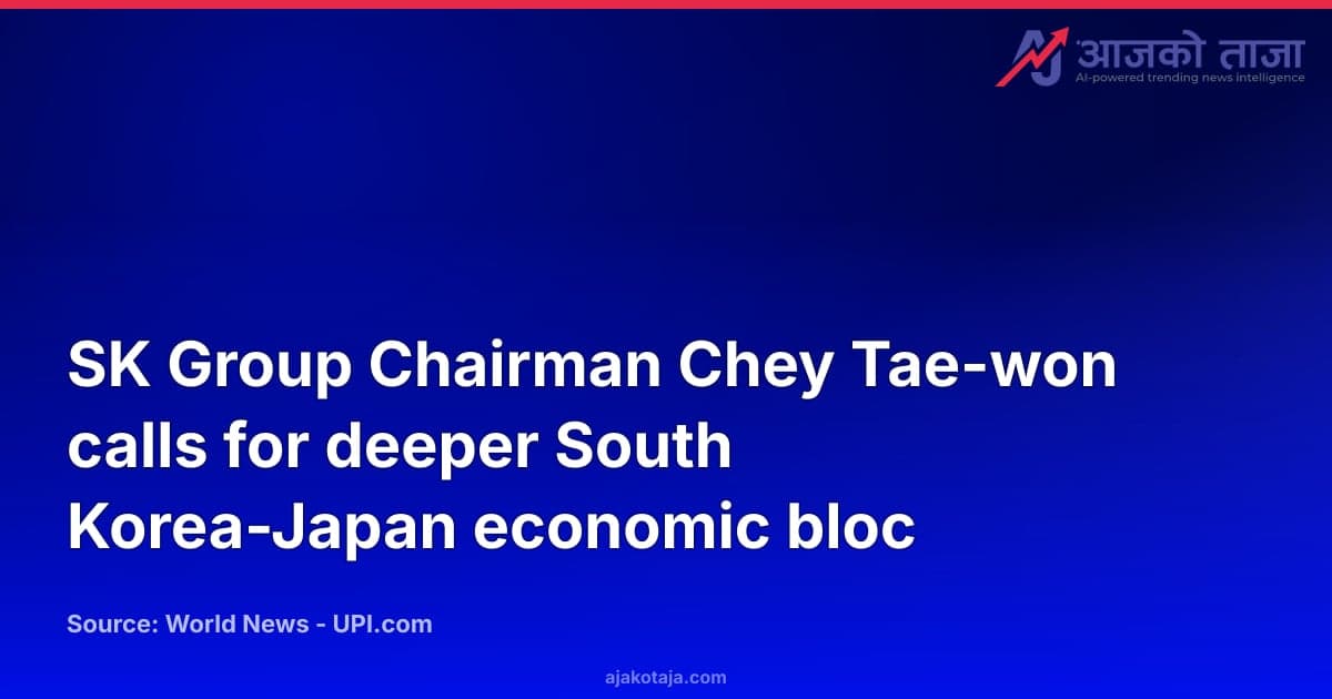 SK Group Chairman Chey Tae-won calls for deeper South Korea-Japan economic bloc