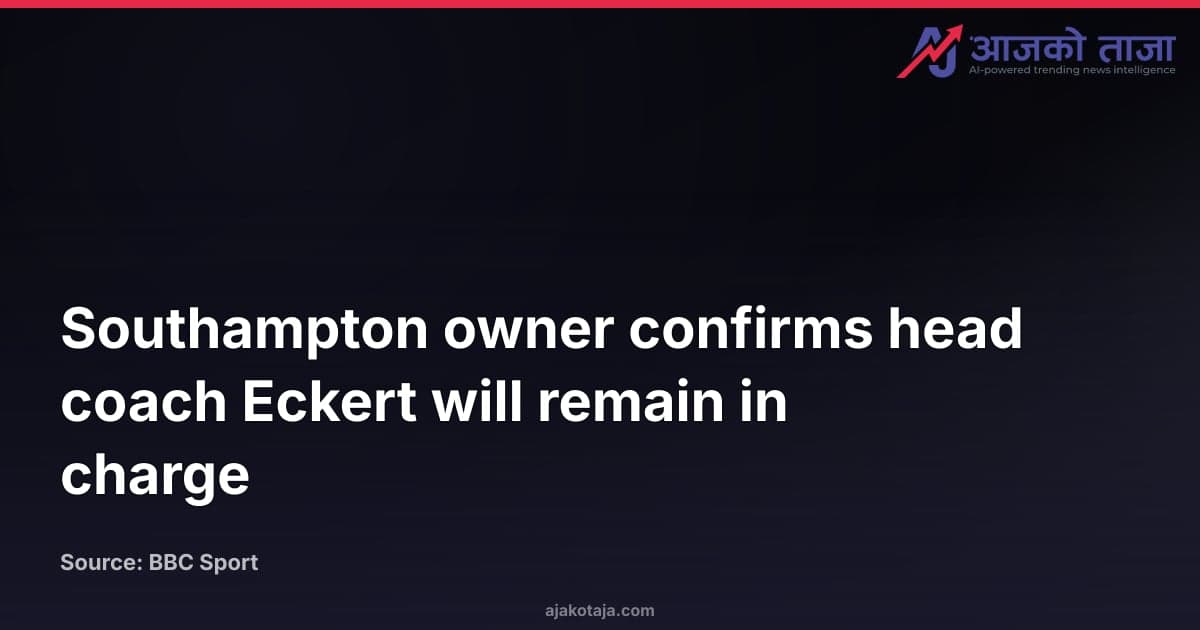 Southampton owner confirms head coach Eckert will remain in charge