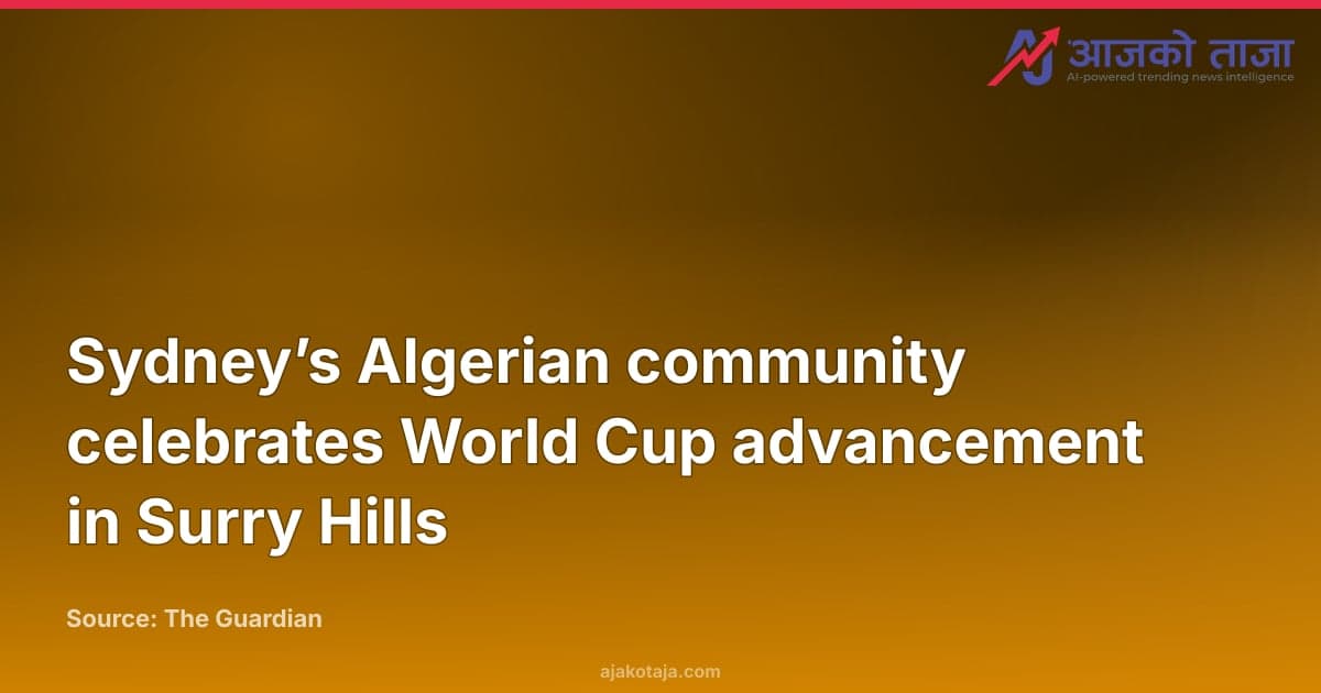 Sydney’s Algerian community celebrates World Cup advancement in Surry Hills