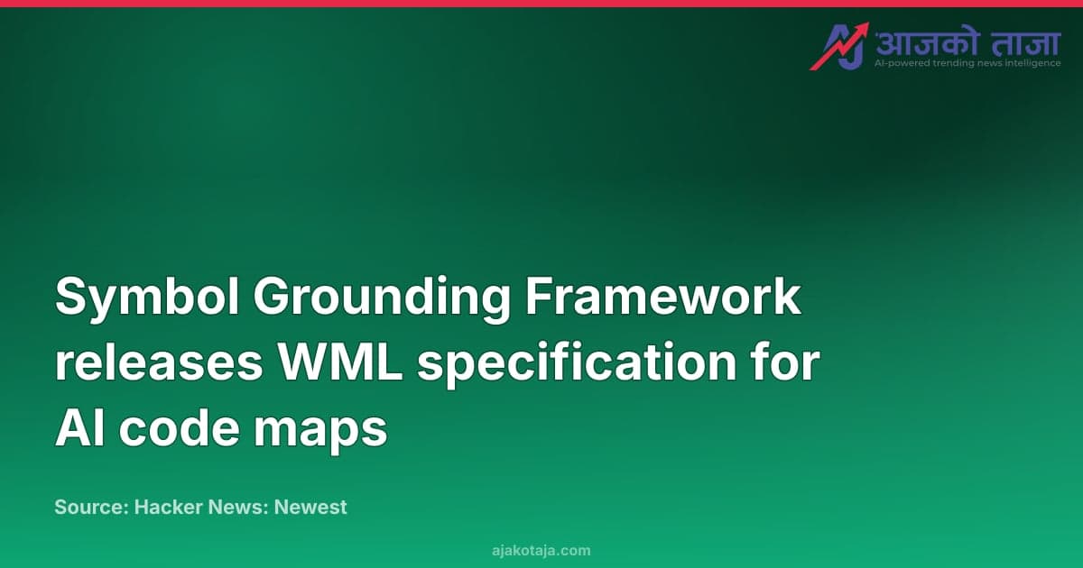 Symbol Grounding Framework releases WML specification for AI code maps