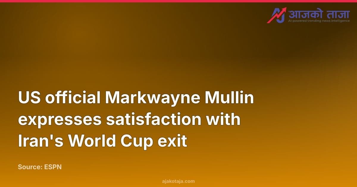 US official Markwayne Mullin expresses satisfaction with Iran's World Cup exit