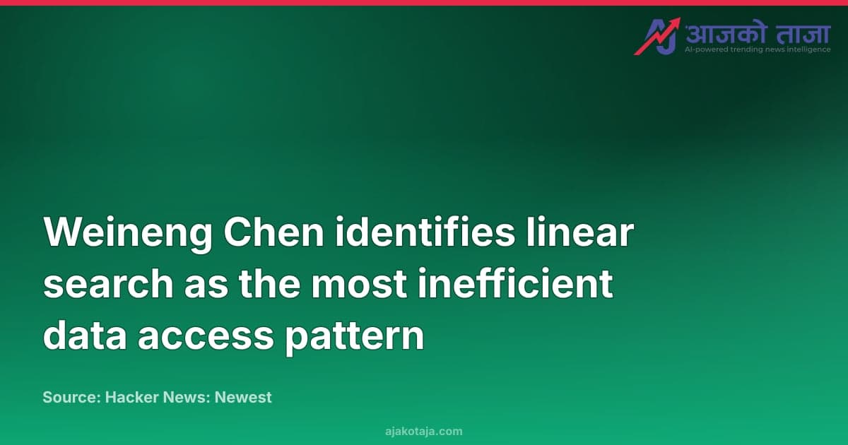 Weineng Chen identifies linear search as the most inefficient data access pattern