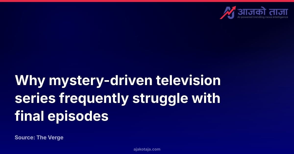Why mystery-driven television series frequently struggle with final episodes