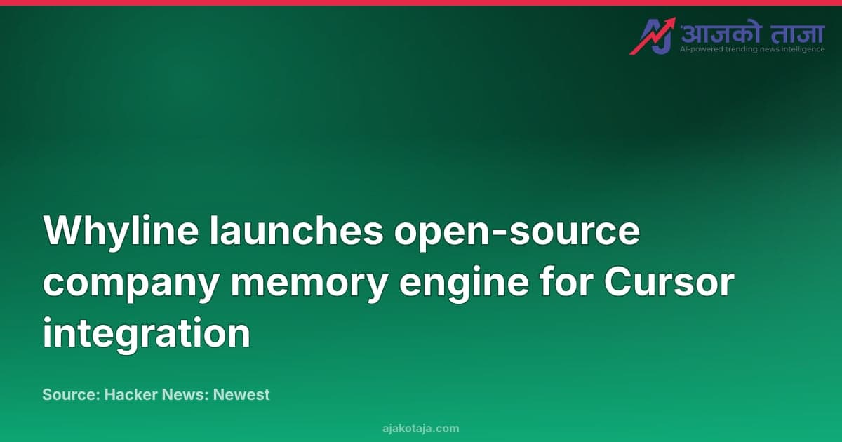 Whyline launches open-source company memory engine for Cursor integration